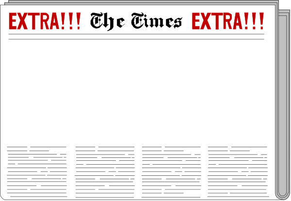 The image shows a newspaper with headlines that read "Extra! Extra!" at both ends of an open page spread across two columns against a white background.
