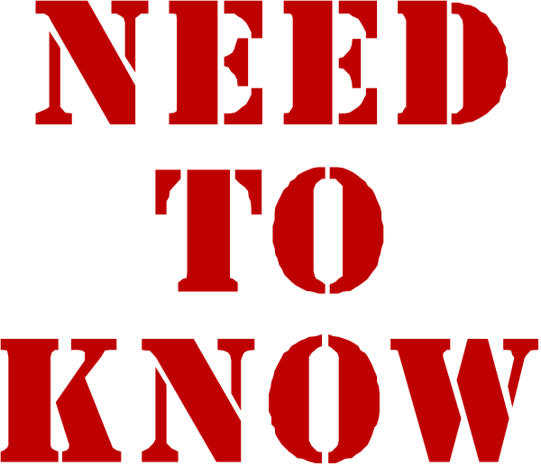 The image shows a text that reads "NEED TO KNOW" with an emphasis on urgency by being red in color against a black background.