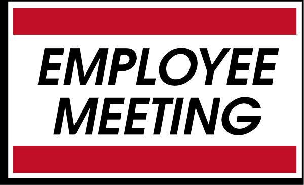 The image shows a sign that reads "EMPLOYEE MEETING" with an arrow pointing to its right side.