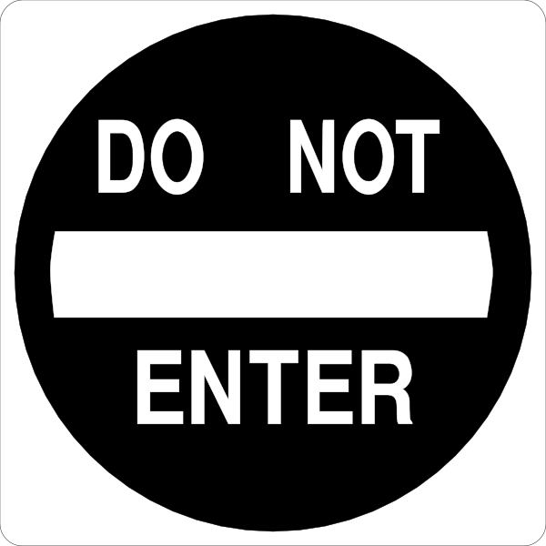 The image shows a black sign with white text that reads "DO NOT ENTER" on top of another rectangular red line labeled as an entrance to enter.