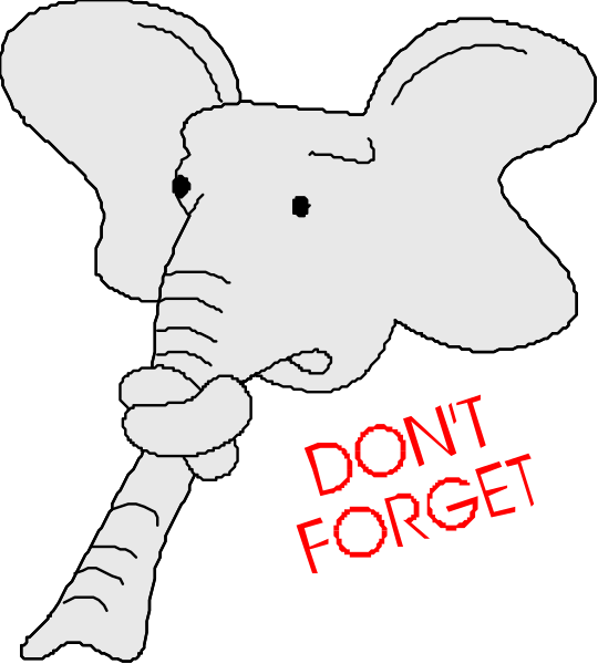 The image shows a cartoon elephant with its trunk raised to its mouth as if it's speaking, against a black background; there is text that reads "DON'T FORGET" in red letters at the bottom of the picture.