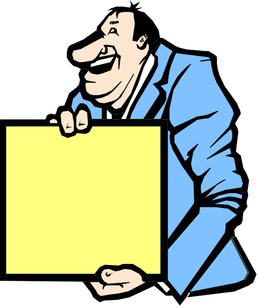 The cartoon shows a man holding up an empty sign with his left hand while standing behind it; he is wearing glasses and has dark hair. He appears to be in mid-speech as suggested by the open mouth, which suggests that this could represent him giving directions or making some sort of announcement.