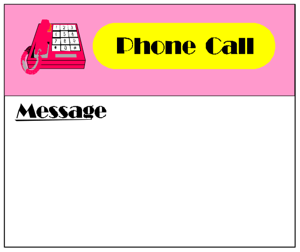 The image shows a simple graphic of an office phone with text that reads "Phone Call" on top left corner and below it is another line saying "Message."