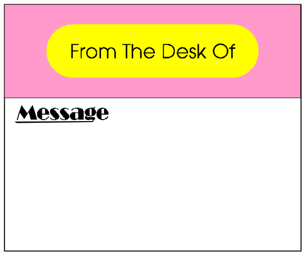 The image shows a computer screen with an email notification from "the desk of" followed by a message that says "message."