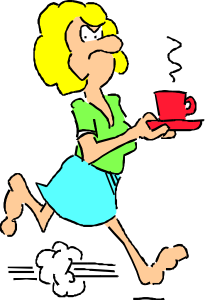 The cartoon shows a woman with blonde hair wearing green holding a cup of coffee while running on what appears to be an escalator in a public building.