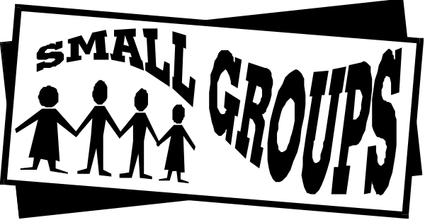 The image shows a black banner with white text that reads "SMALL GROUPS" at top and below it is an illustration of three stick figures holding hands in front of them; one figure appears to be standing behind two others, creating a sense of unity or family among the group.