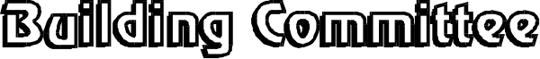 The text "Building Committee" on a plain background with no other discernible elements present.