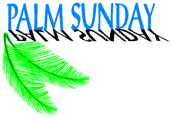The image shows a banner with text that reads "Palm Sunday" at top, featuring two palm leaves on either side of the word in green coloring against a black background.