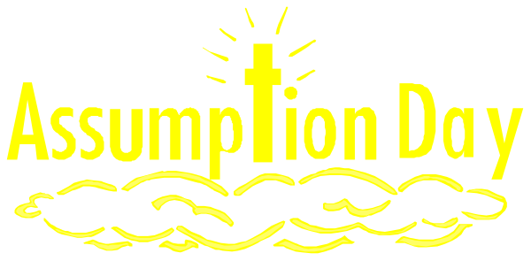 The image shows a banner with text that reads "ASSUMPTION DAY" on it against an abstract background featuring what appears to be clouds in shades of blue and white.