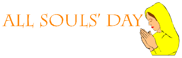 The image shows a cartoon of an angel with wings holding up text that reads "All Souls' Day."
