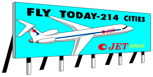 The image shows a billboard with an advertisement for "Fly Today - 214 Cities" featuring a large airplane graphic on top of it. Below this is text that reads "FLY TODAY- 214 CITIES." There are also smaller texts and logos, including one resembling the American flag with stars around an eagle holding arrows pointing to different cities like New York City (NYC), Los Angeles International Airport (LAX) in California, Chicago O'Hare International Airport (ORD), Dallas/Fort Worth