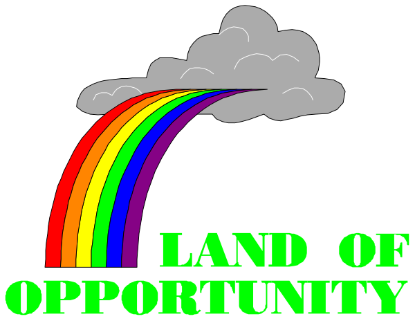 The image shows a rainbow with text that reads "LAND OF OPPORTUNITY" beneath it on what appears to be an overcast day in black-and-white tones.