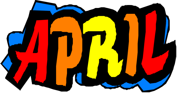 The image shows a colorful text that reads "April" with each letter being different shades of red, blue, green, yellow, orange, pink, purple, black, white, gray, brown, and tan in various fonts such as bold, italicized, curved, straight lines.