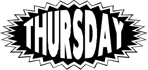 The image shows a black and white sign with text that reads "THURSDAY" at the top inside an oval border, followed by two lines of dots representing sound waves below it, suggesting loudness or emphasis on Thursday's importance in this context.