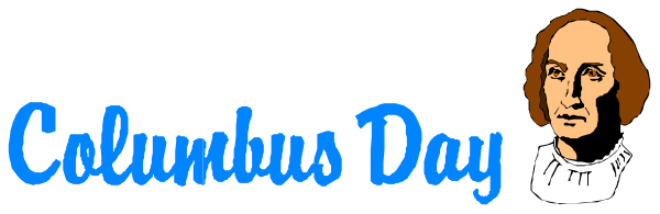 The image shows a graphic with text that reads "Columbus Day" at top right corner featuring an illustration of Columbus's face on left side; below it is another line of blue curved writing reading 'columbia day'.