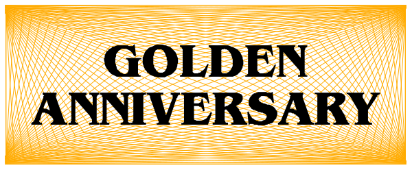 The image shows a yellow banner with black text that reads "GOLDEN ANNIVERSARY" on it in front of what appears to be an event signifying its significance as a milestone celebration, possibly for something like a business anniversary given the context provided by the wording and style.