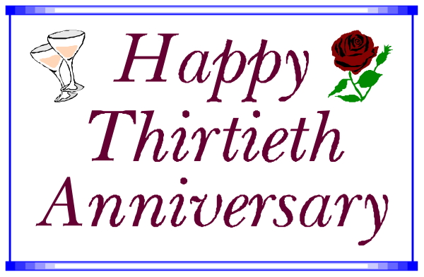 The image shows a sign with text that reads "Happy Thirtieth Anniversary" along with an illustration of a wine glass next to it on top left corner.