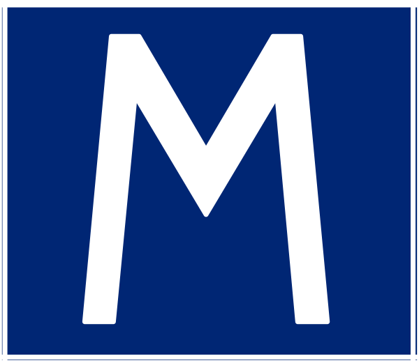 The image shows a blue sign with white lettering that reads "M".