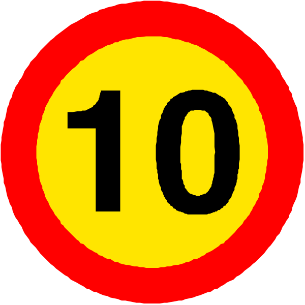 The image shows a red circular sign with "10" written on it inside two yellow circles against a black background.