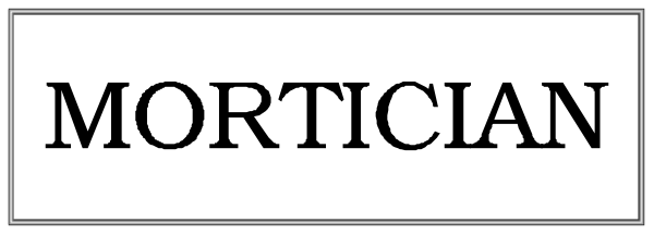 The image shows a logo with text that reads "MORTICIAN" at top of an oval shape containing smaller white letters spelling out "mortician."
