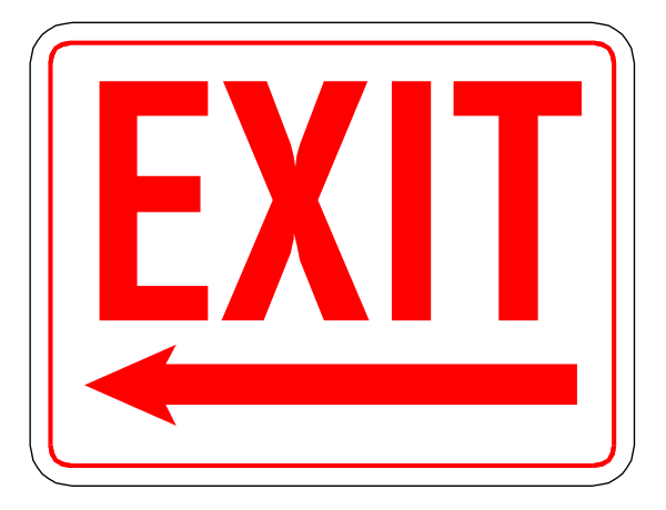 The image shows a red exit sign with an arrow pointing to its right side against a white background.