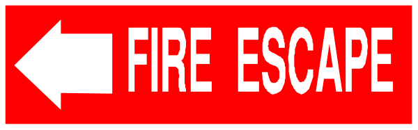 The image shows a red sign with white text that reads "FIRE ESCAPE" pointing to its right side where another arrow points left towards an exit labeled as "Fire escape."