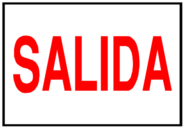 The image shows a sign with red text that reads "SALIDA" on it against a white background.