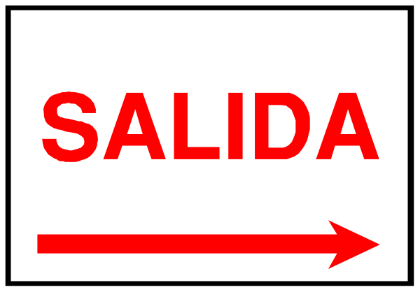 The image shows a sign with text that reads "SALIDA" pointing to an arrow indicating direction towards Salida in Spanish.
