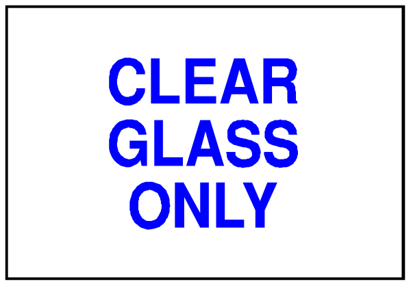 The image shows a sign with text that reads "CLEAR GLASS ONLY" on it, indicating an area where only clear glass is allowed to be used for safety reasons in what appears to be a construction site environment.