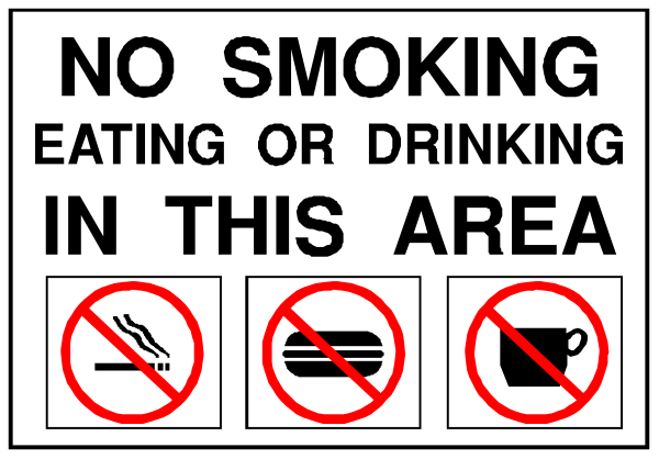 The sign says "no smoking" with a red circle around it indicating prohibition of eating drinking or consuming food within this area.