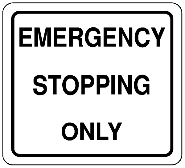 The image shows a black and white sign with text that reads "EMERGENCY STOPPING ONLY" at top left corner of an emergency stop button symbol on one side and "Emergency Stopping Only" in bold letters below it, indicating restricted access to only authorized personnel or vehicles.
