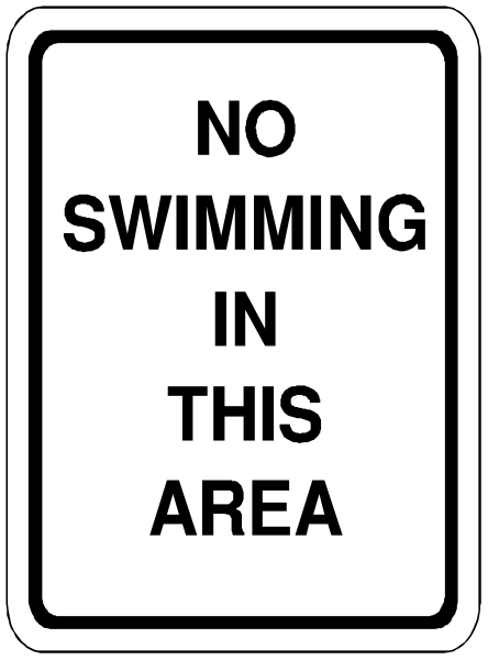 The image shows a sign with text that reads "NO SWIMMING IN THIS AREA" on top of another line of white text which says "SWITCH".