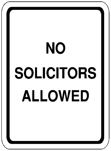 The sign says "no solicitors allowed." It's a black and white photo of an informational street sign with text on it that reads 'NO SOLICITORS ALLOWED'.