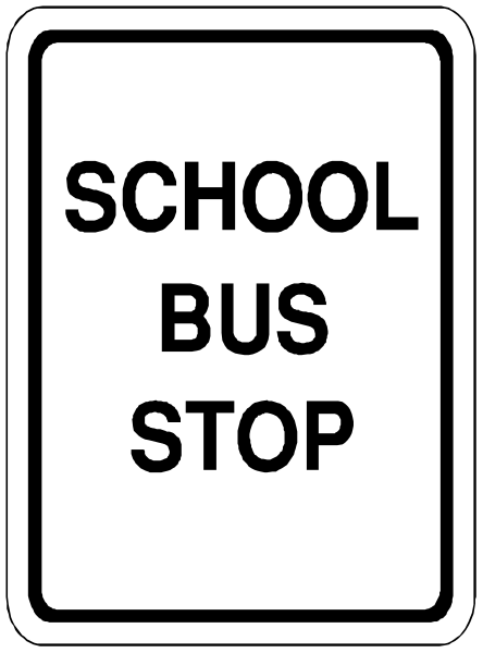 The image shows a black sign with white text that reads "SCHOOL BUS STOP".