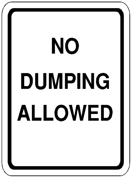 The sign says "no dumping allowed." It's a black and white photo of an informational street sign with text on it that reads 'NO DUMPING ALLOWED'.