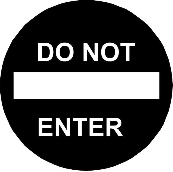 The image shows a sign with white text on it that reads "DO NOT ENTER."