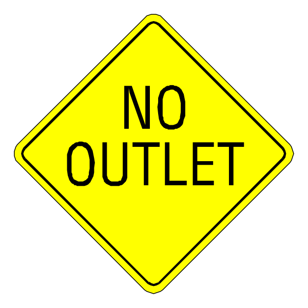 The image shows a yellow diamond sign with black text that reads "NO OUTLET".