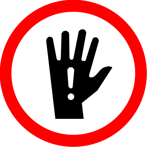 The image shows a red circle with an exclamation mark inside it on top of another sign that has a hand symbol crossed out by a line through it.