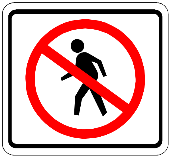 The image shows a sign with three different symbols: on top left there's an icon of a person walking; below it is another symbol indicating no pedestrians allowed; in bottom right corner, there's a red circle and line through figure that represents prohibition or restriction.