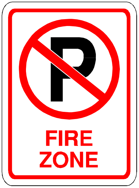 The sign says "fire zone" with a red circle around it indicating no parking at any time of day.