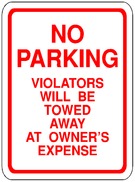 The sign says "No parking violators will be towed at owner's expense."