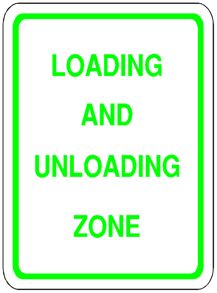 The sign says "loading zone" with a green background on top of it.
