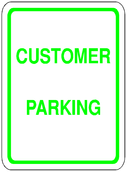 The sign says "customer parking" on a green background with white text inside of it.