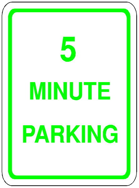 The image shows a green parking sign with white text that reads "5 MINUTE PARKING" on it.
