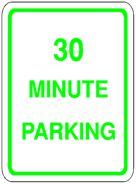 The image shows a speed limit sign with text that reads "30 MINUTE PARKING" on it.