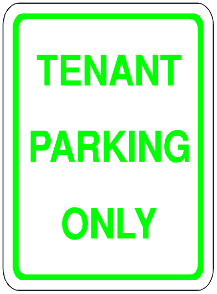 The sign says "tenant parking only" with a green arrow pointing to it indicating that tenant parking is allowed here.