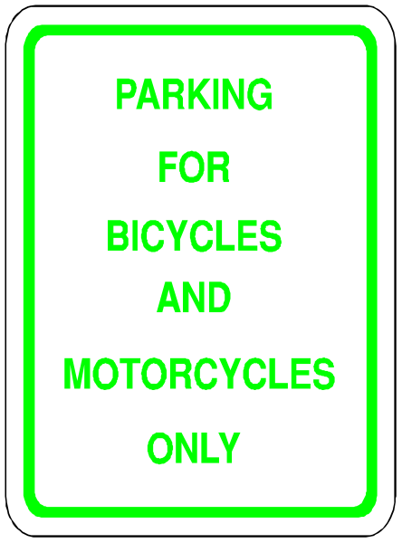 The sign says "Parking for bicycles only" with a green background on top of it.