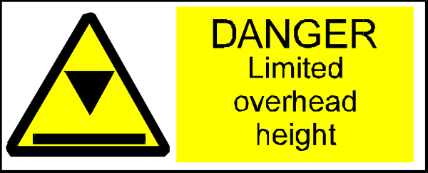 The image shows a warning sign with text that reads "DANGER" at top left corner followed by an arrow pointing to limited overhead height in yellow letters on black background below it.