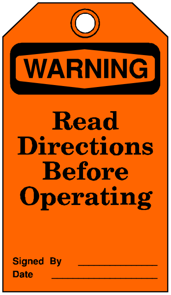 The image shows a warning sign with text that reads "WARNING: READ DIRECTIONS BEFORE OPERATING."