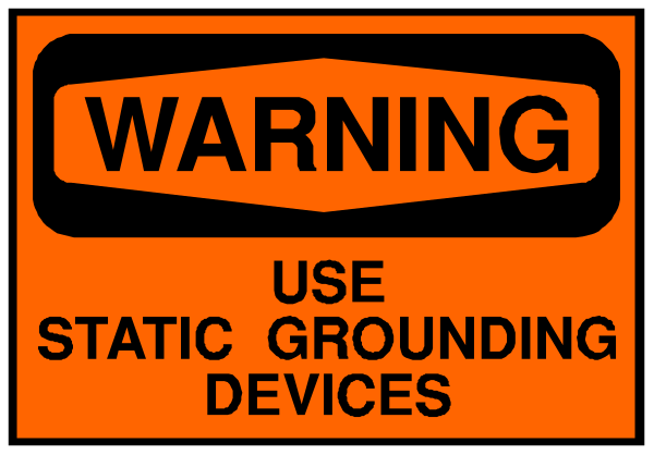 The image shows a warning sign with text that reads "WARNING USE STATIC GROUNDING DEVICES."